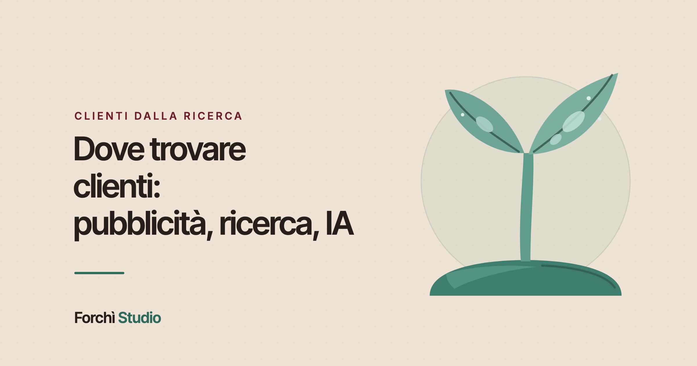 Dove trovare clienti: pubblicità, ricerca e risposte dell'IA